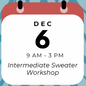 Dec 6 - Intermediate Machine Knitting - Vest